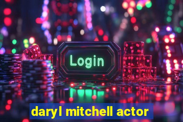 daryl mitchell actor